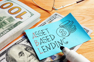 Asset based lending ABL is shown using the text as financial concept