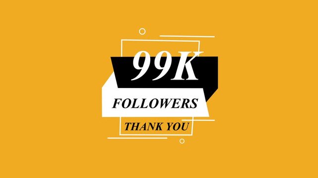 Glowing Beautiful 99K Followers Thank You Banner Text Icon Animation Digital Graphic Design Shining Effect Modern Celebration Template