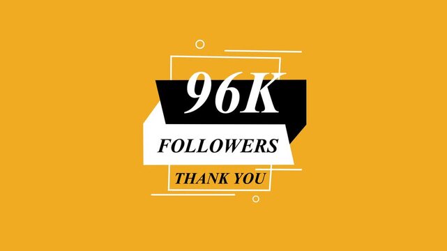 Glowing Beautiful 96K Followers Thank You Banner Text Icon Animation Digital Graphic Design Shining Effect Modern Celebration Template