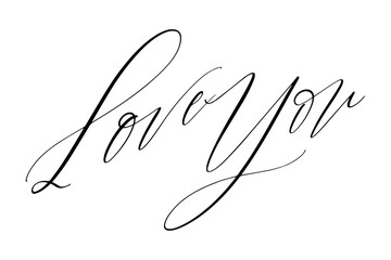 Love You - Love You message text letter word typography hand drawn
