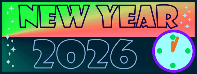 New year 2026, colorful and time.