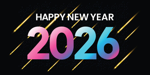 Happy New Year 2026 Gradient Typography on Black Background Modern Colorful Celebration Design Festive Party Poster with Bright Neon Style