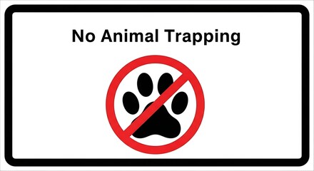 No animal trapping sign vector illustration for conservation and wildlife protection efforts here
