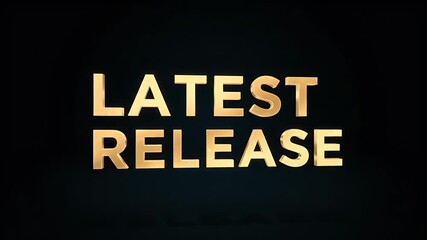 Golden Text Latest Release Announcement on Dark Background.