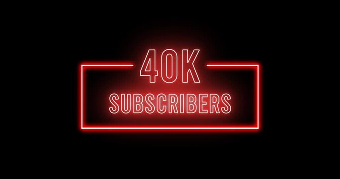 40K Subscribers Neon Glow Animation | YouTube Growth Milestone on Dark Background