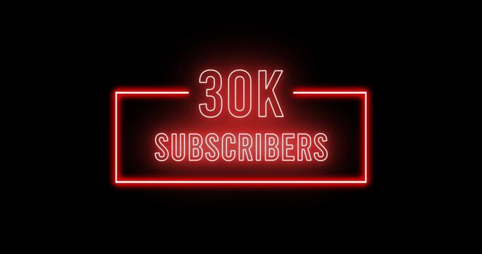 30K Subscribers Neon Glow Animation | YouTube Milestone on Black Background