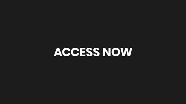 Access Now Liquid Text Reveal Animation 4K &ndash; Call-to-Action Video for Digital Login and Member