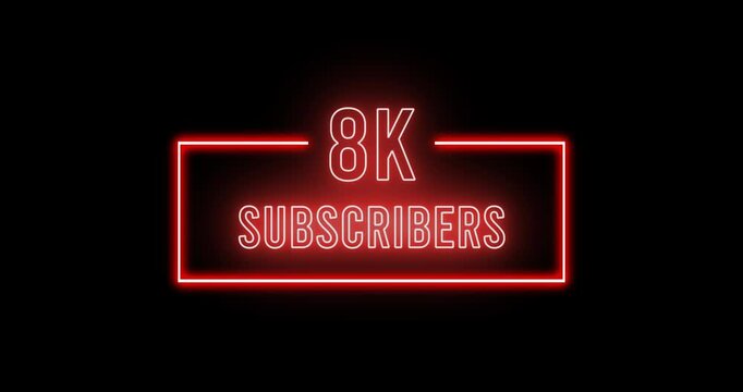 8K Subscribers Neon Milestone Animation | Glowing Celebration on Dark Background