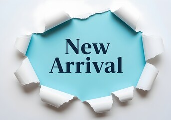 New Arrival announcement concept. Text revealed through a torn paper hole on a blue background. Creative advertising, business promotion, and new product launch banner with copy space