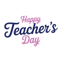 Happy Teacher's Day Typography Design . 
