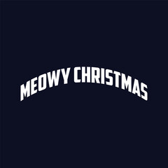 Meowy Christmas, t-shirt design