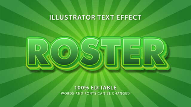 Roster text style effect,editable text