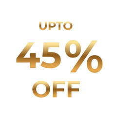 Golden 45 Off Discount Promotion Isolated on White Background.
