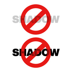 Shadow ban - concealed and hidden blocking, restriction and forbidding. Symbol, sign and pictogram of interdiction and text. Isolated on white. 