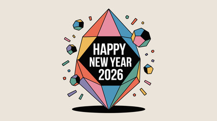 Happy new year 2026 greeting with colorful geometric crystal design