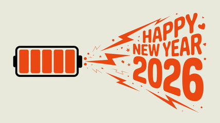 Happy new year 2026 energy boost from full battery