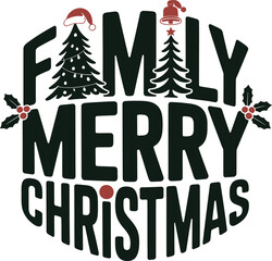 Family Merry Christmas Festive Lettering with Holiday Elements .