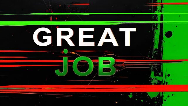 Visual Representation of 'Great Job' Displayed with Artistic and Vibrant Design Elements
