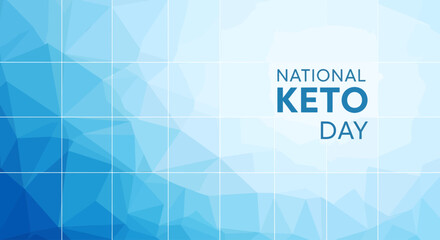 National Keto Day text on a blue geometric background with a grid pattern, promoting a healthy diet.