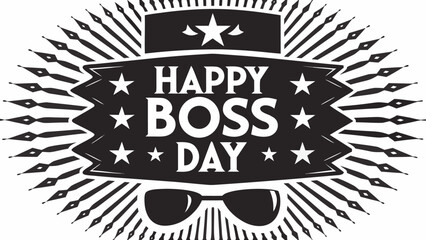 Celebrate Boss Day with this fun design for cards, banners, or office promotions