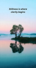 Stillness is where clarity begins