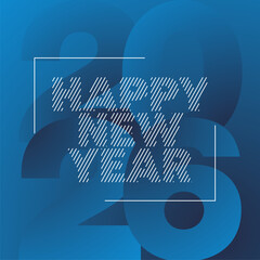 Happy New Year 2026 greeting card, party invitation. Modern typography concept, New Year's Vibes atmosphere template on abstract blue background