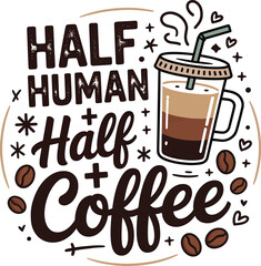 Retro Coffee Quotes , Coffee Lover Svg, Funny Coffee Quotes Vintage, Coffee Sublimation Design Coffee Lover Svg Iced Coffee,Saying Svg Funny Coffee Quotes,