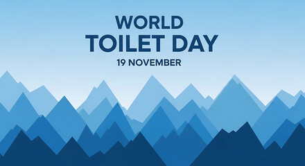 World toilet day november 19th with abstract blue mountain landscape background