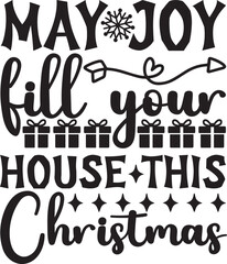 May Joy Fill Your House This Christmas