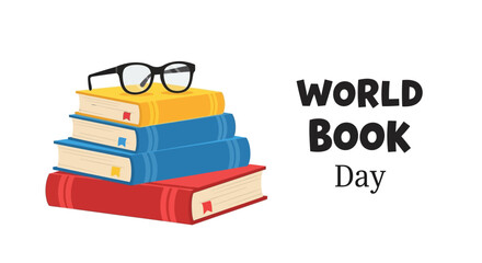 Celebrate World Book Day Colorful Books, Eyeglasses, and the Joy of Reading