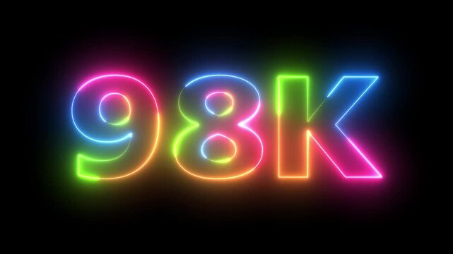 Neon 98K Sign Animation Glowing Lettering Display Dynamic Light Show