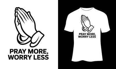 Minimalist “Pray More, Worry Less” Typography with Outline Praying Hands Icon