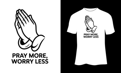 Minimalist “Pray More, Worry Less” Typography with Outline Praying Hands Icon