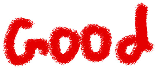 Red textured word good against a black background expressing positive affirmation
