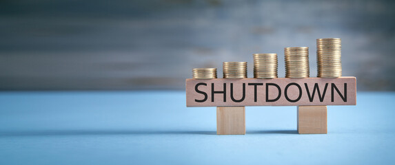  Shutdown message. Government shutdown concept
