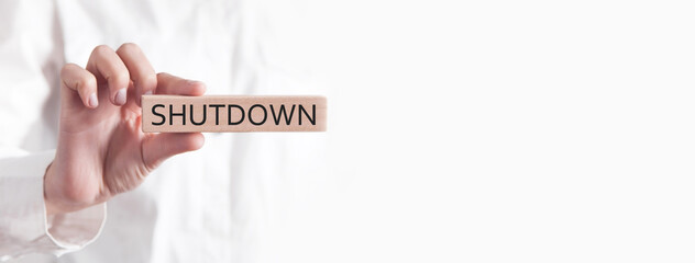  Shutdown message. Government shutdown concept