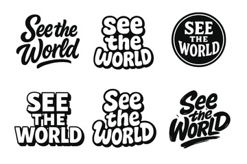 Obraz premium Diverse Typography Grid. See the world. Set lettering. harmonious lettering variations of the same emblematic concept (Bold hand-lettering with playful