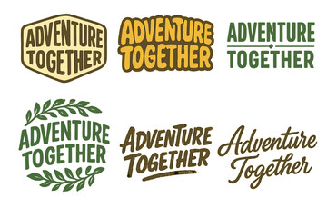 Obraz premium Adventure Lettering Styles. Adventure together. Set lettering. harmonious lettering variations of the same emblematic concept, each with different artistic