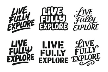 Obraz premium Creative Lettering Grid. Live fully explore. Set lettering. harmonious lettering variations of the same emblematic concept (Dynamic brushstroke graffiti