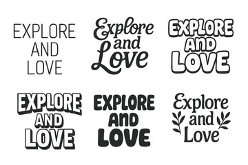 Obraz premium Harmonious Lettering Styles. Explore and love. Set lettering. harmonious lettering variations of the same emblematic concept (Modern minimal monoline