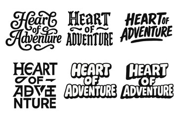 Diverse Lettering Styles. Heart of adventure. Set lettering. harmonious lettering variations of the same emblematic concept, each with different artistic
