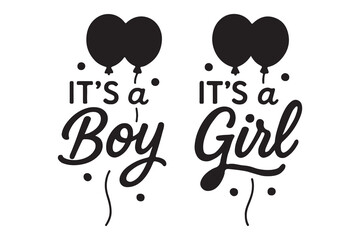 It s a boy and it s a girl text with balloons isolated on white background