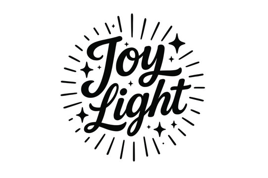 Joyful Light Design. ?Joy Light?. modern hand lettering, smooth curves, balanced composition, clear readable