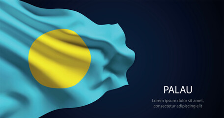 Palau national flag with elegant folds on dark background