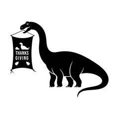 Funny Thanksgiving greeting with a black silhouette of a Brontosaurus dinosaur holding a festive banner