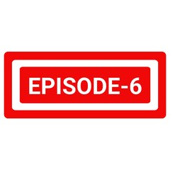 Episode six, stamp icon isolated with background. Episode six stamp lable icon.