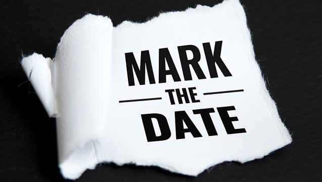 Mark the Date Message on Torn Paper Background Important Event Reminder