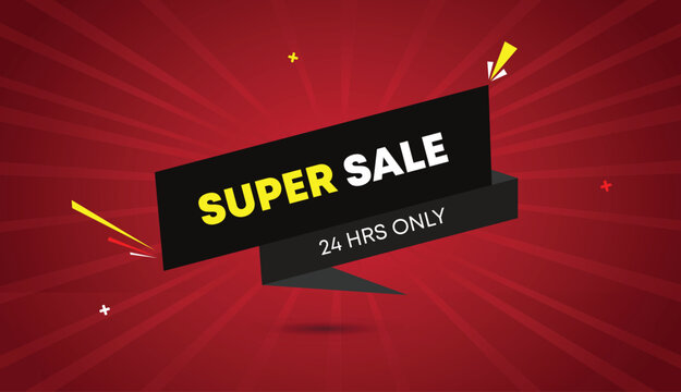 Super Sale 24 Hrs Only Web Banner Vector Art Template Design Badge Icon Label Black Gray Shapes White Bold Text Dark Red Light Sun Shine Abstract Business Background Promotion Marketing Online Discoun