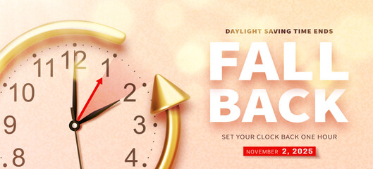 Daylight saving time ends. Fall back banner with golden realistic 3d arrow and clock hands. Textured poster design with clocks and text reminder of time change to one hour back. Vector illustration