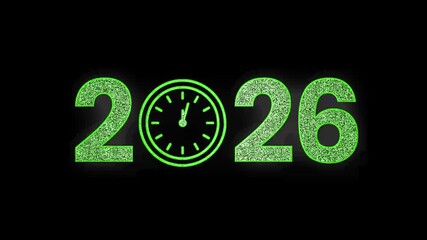 2026 text with clock design green glitters glow shine animation